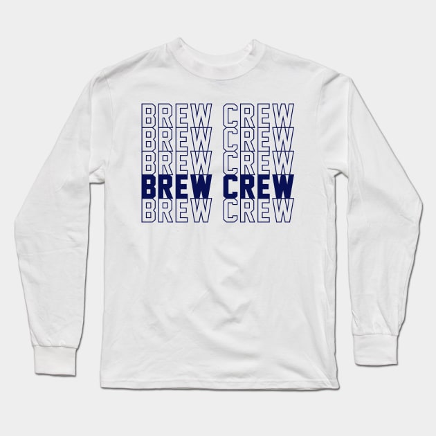 Brew Crew Long Sleeve T-Shirt by Throwzack